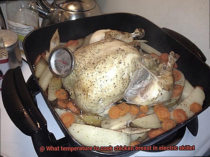 What temperature to cook chicken breast in electric skillet-3