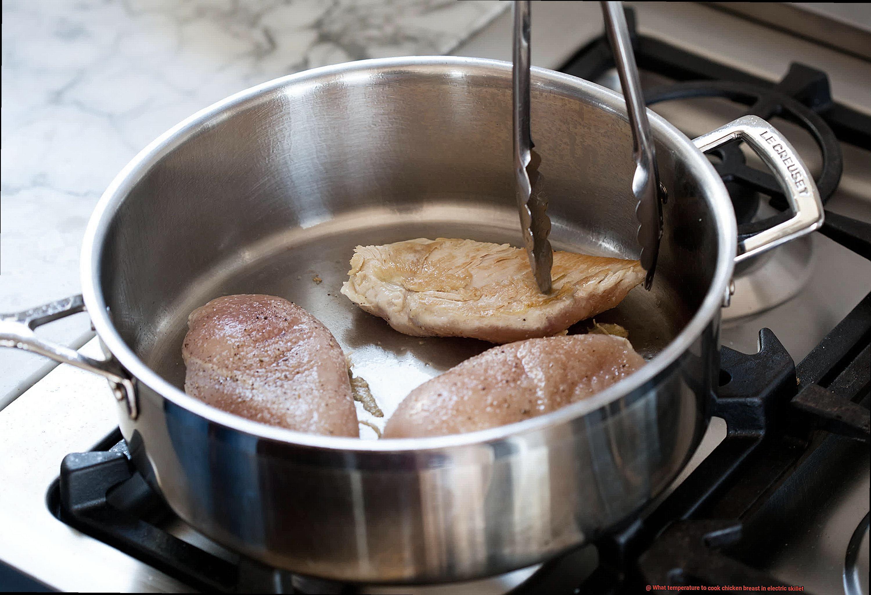 What temperature to cook chicken breast in electric skillet-5