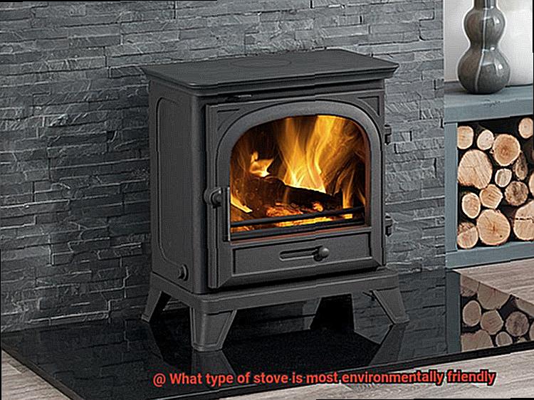 What type of stove is most environmentally friendly-6