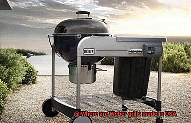 Where are Weber grills made in USA-4