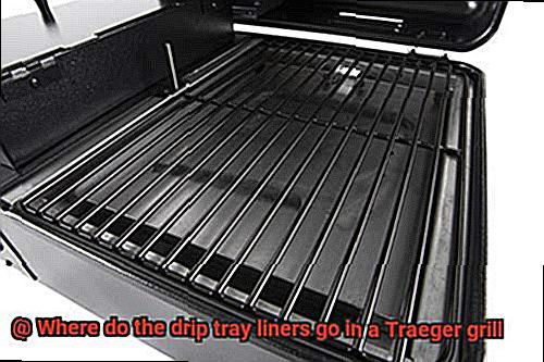 Where do the drip tray liners go in a Traeger grill-5