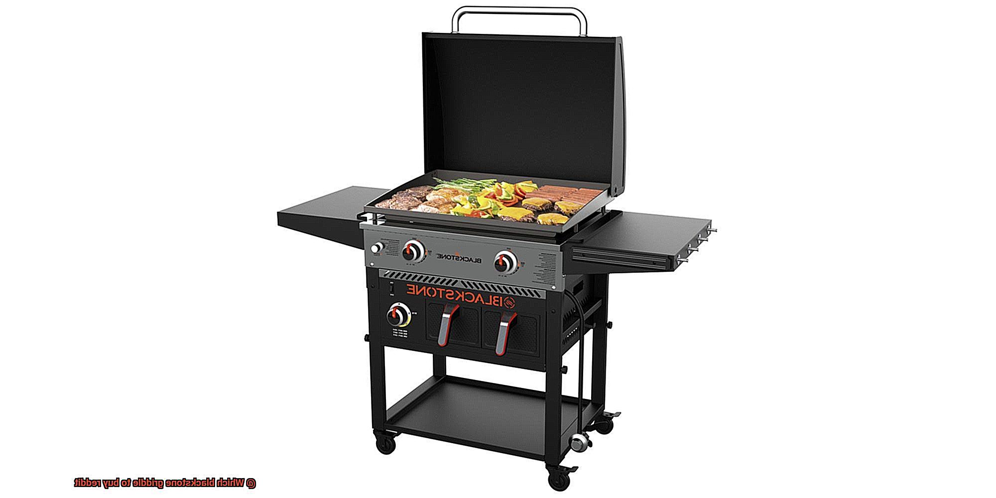 Which blackstone griddle to buy reddit-4