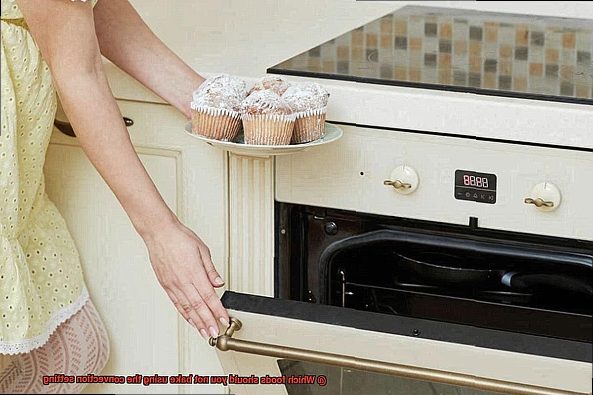 Which foods should you not bake using the convection setting-6