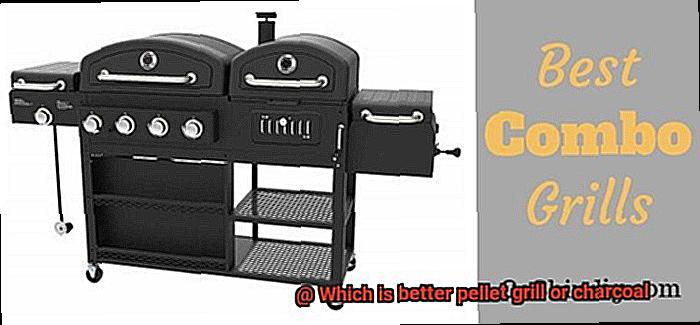 Which is better pellet grill or charcoal-3