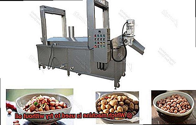 Which machine is used to fry without oil-5