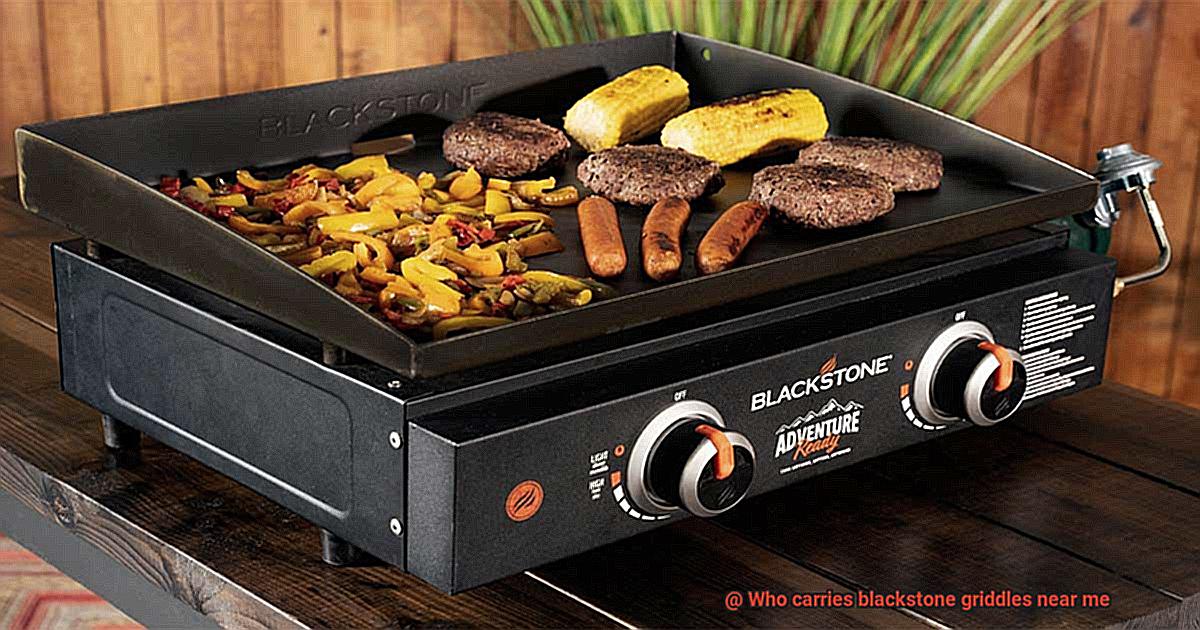 Who carries blackstone griddles near me-7