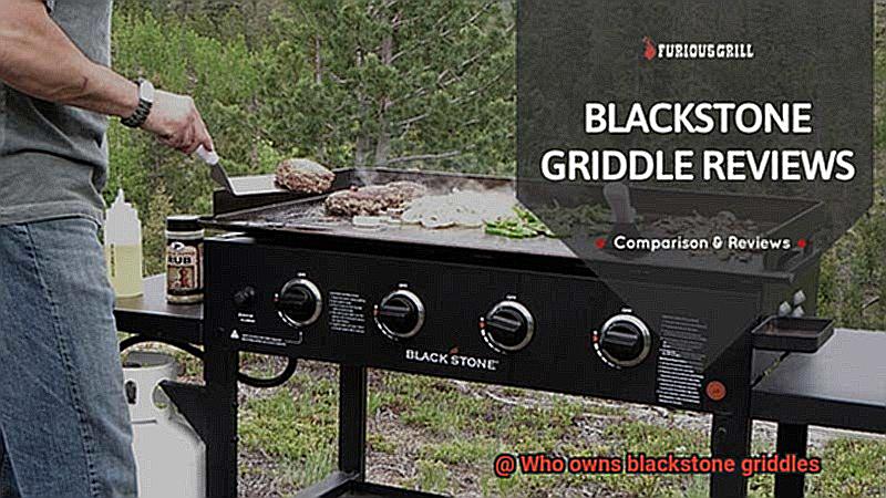 Who owns blackstone griddles-4