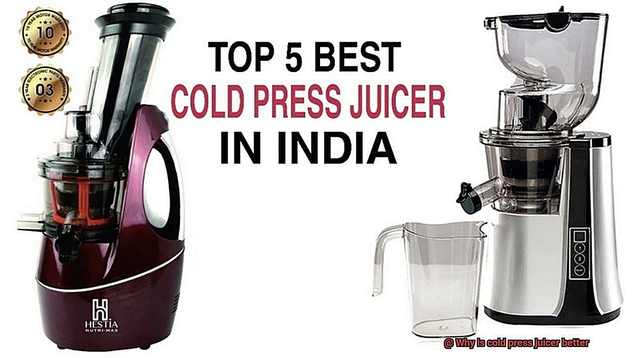 Why is cold press juicer better-2