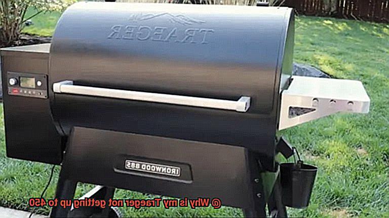 Why is my Traeger not getting up to 450-7