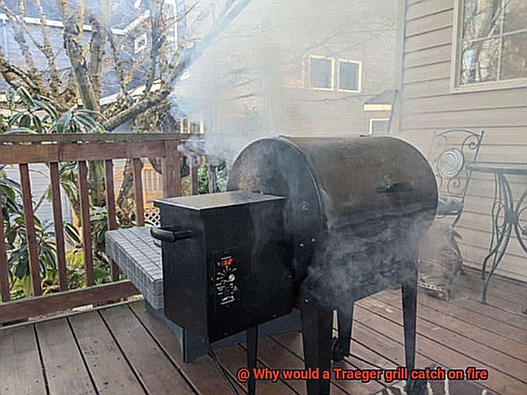 Why would a Traeger grill catch on fire-2