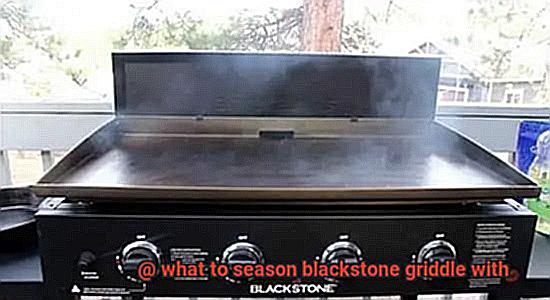 what to season blackstone griddle with-3