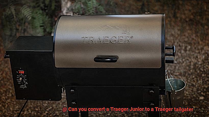 Can you convert a Traeger Junior to a Traeger tailgater-4