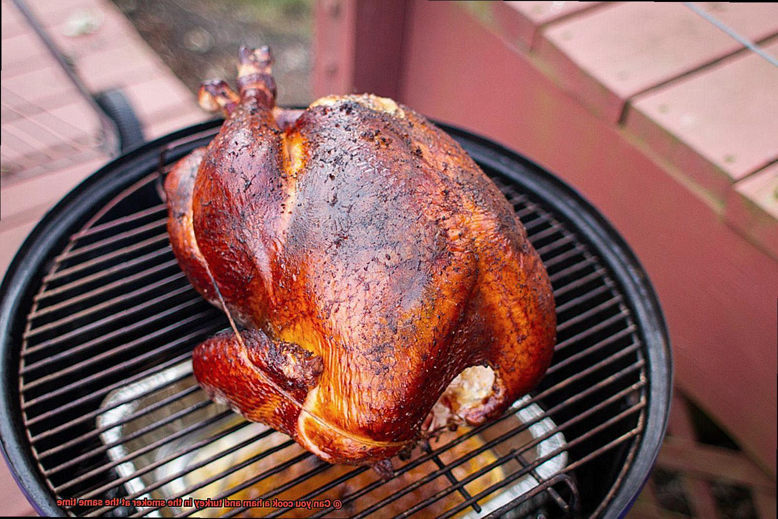 Can you cook a ham and turkey in the smoker at the same time-3