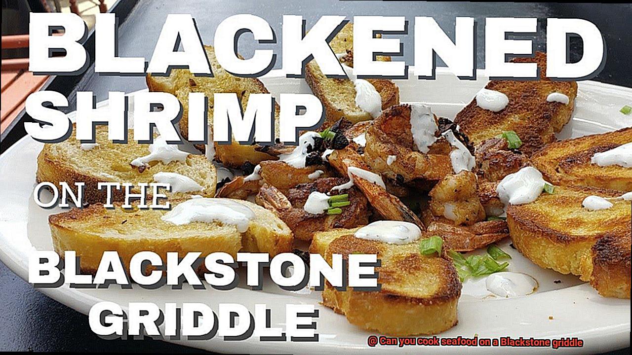 Can you cook seafood on a Blackstone griddle-2