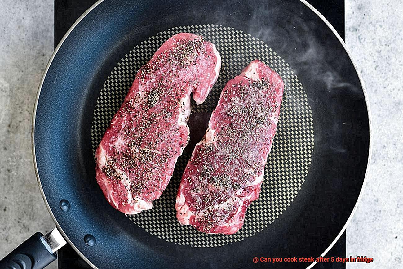 Can you cook steak after 5 days in fridge-2