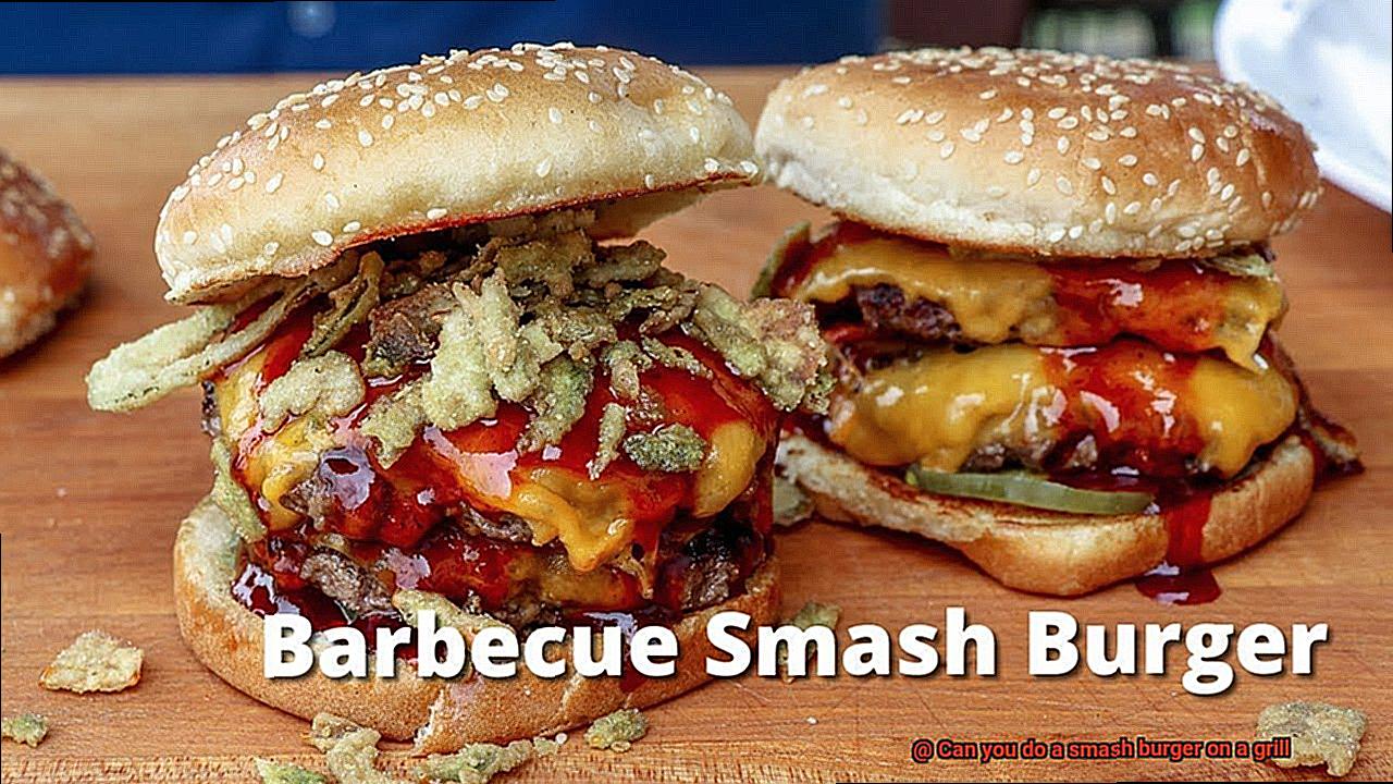 Can you do a smash burger on a grill-9