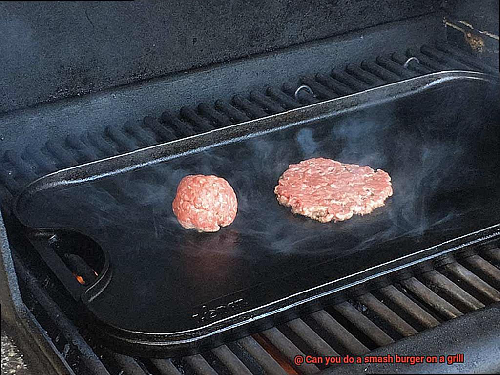 Can you do a smash burger on a grill-5