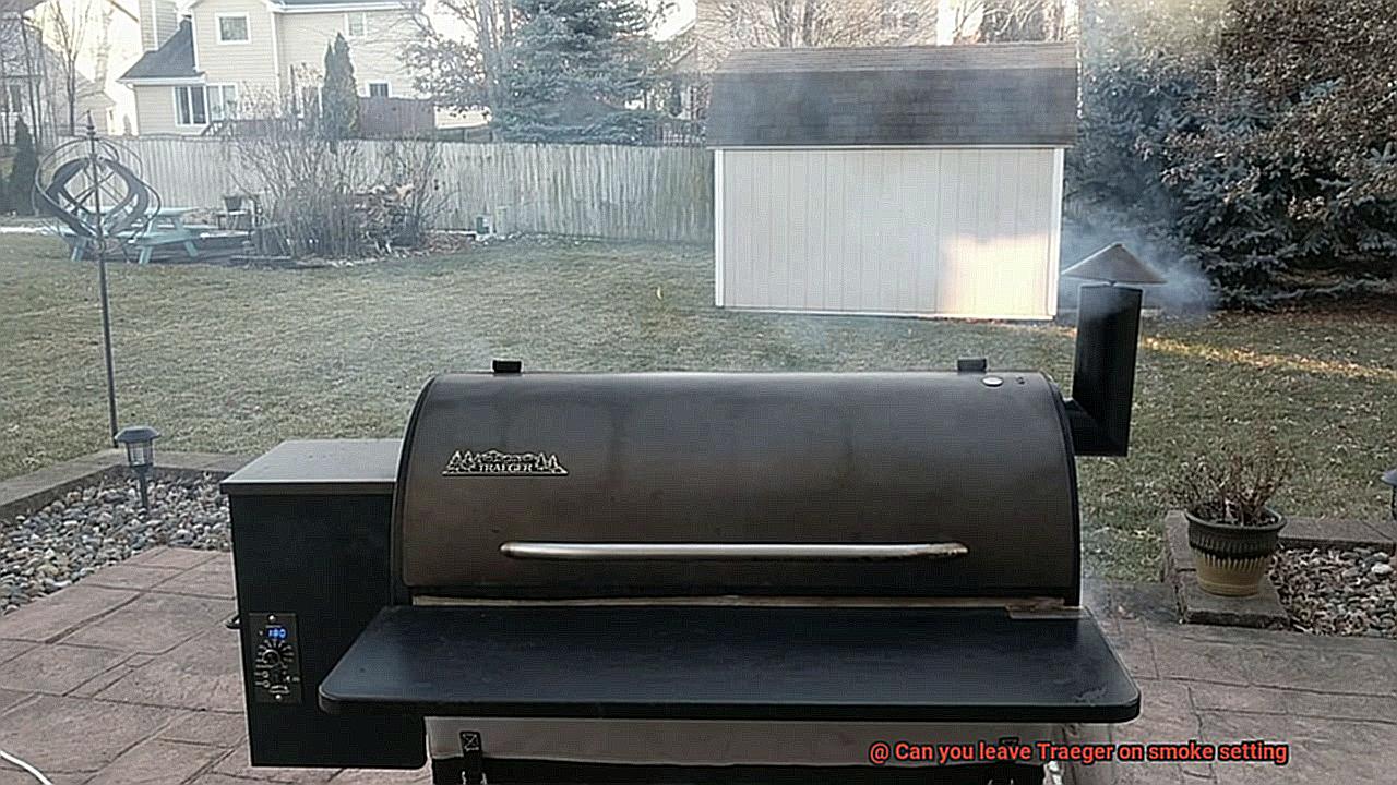 Can you leave Traeger on smoke setting -5