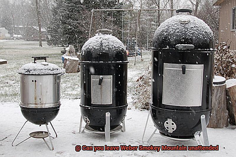 Can you leave Weber Smokey Mountain unattended-8