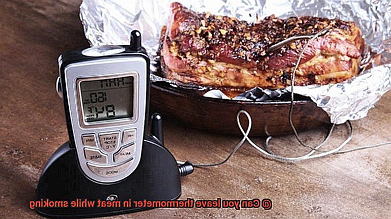 Can you leave thermometer in meat while smoking-8