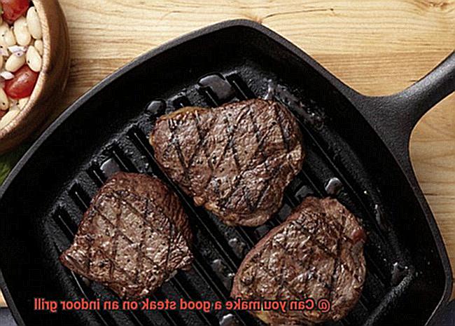 Can you make a good steak on an indoor grill-4