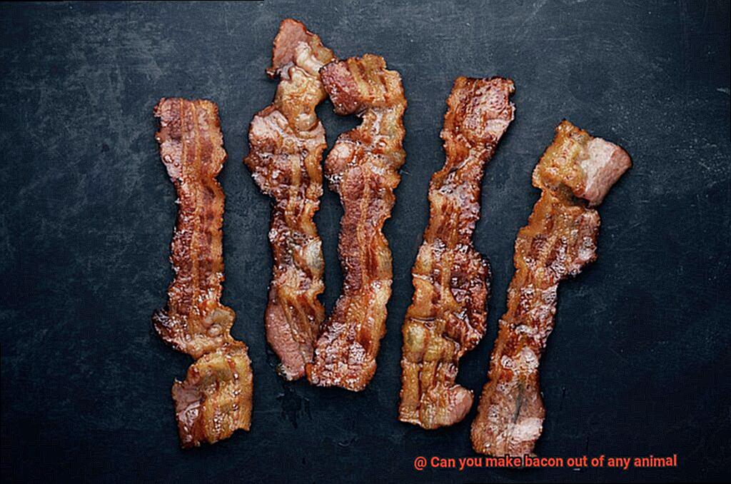 Can you make bacon out of any animal-2