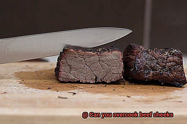 Can you overcook beef cheeks-2