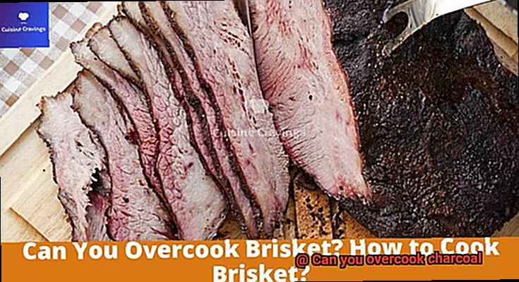 Can you overcook charcoal-5