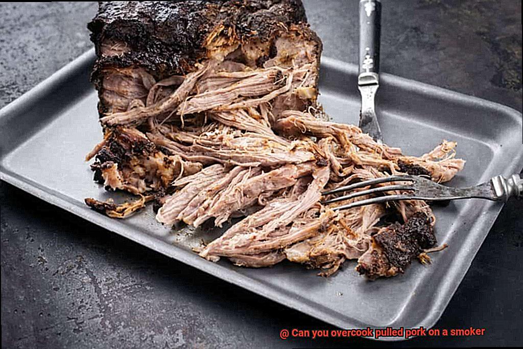 Can you overcook pulled pork on a smoker-2