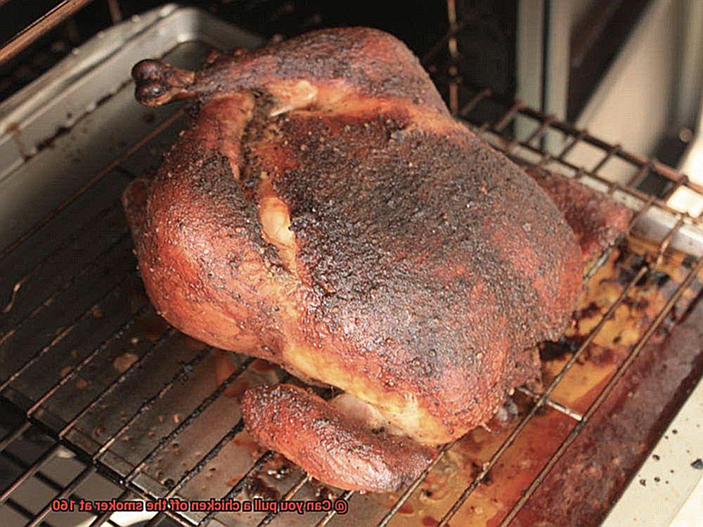 Can you pull a chicken off the smoker at 160-4