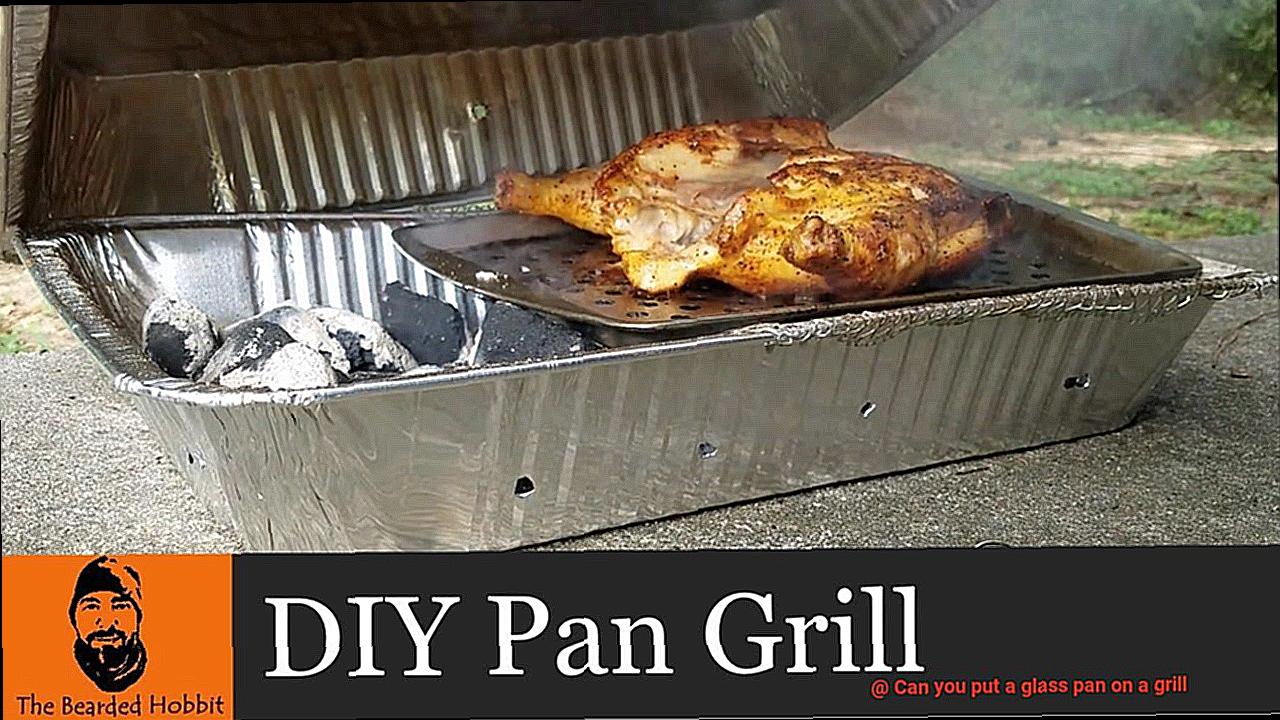 Can you put a glass pan on a grill-7