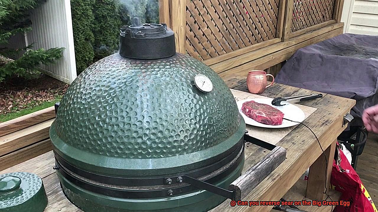 Can you reverse sear on the Big Green Egg-6