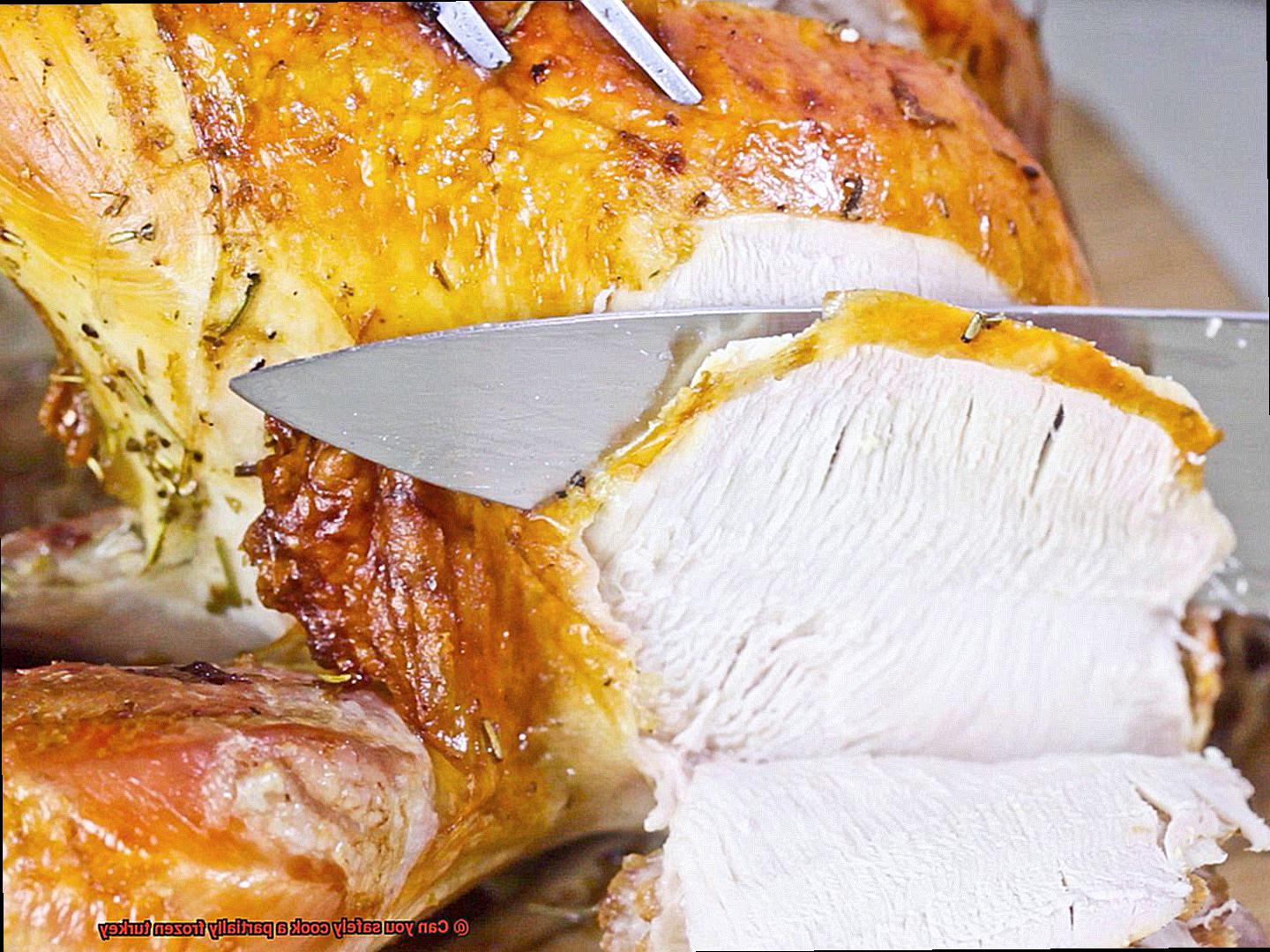 Can you safely cook a partially frozen turkey-6