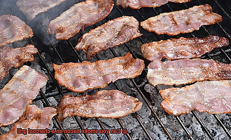 Can you smoke bacon on a charcoal grill-7