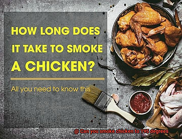 Can you smoke chicken to 195 degrees-10