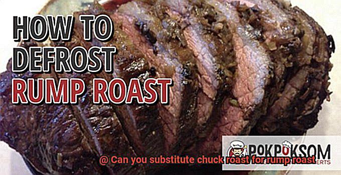 Can you substitute chuck roast for rump roast-3