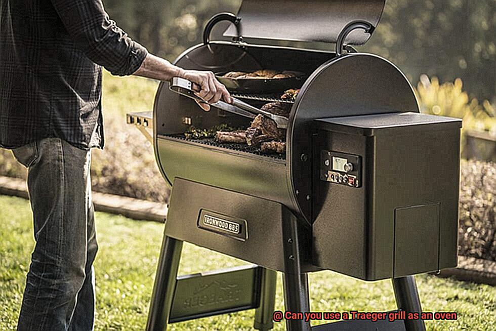 Can you use a Traeger grill as an oven -2