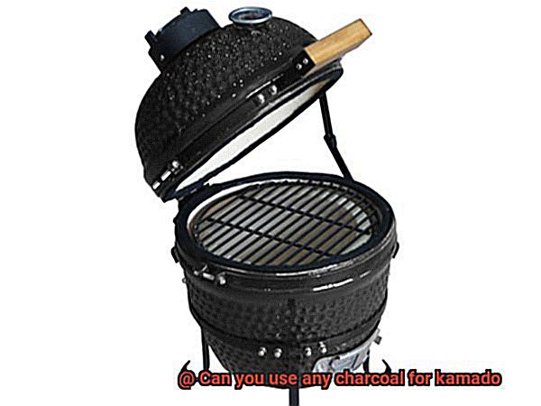 Can you use any charcoal for kamado-8