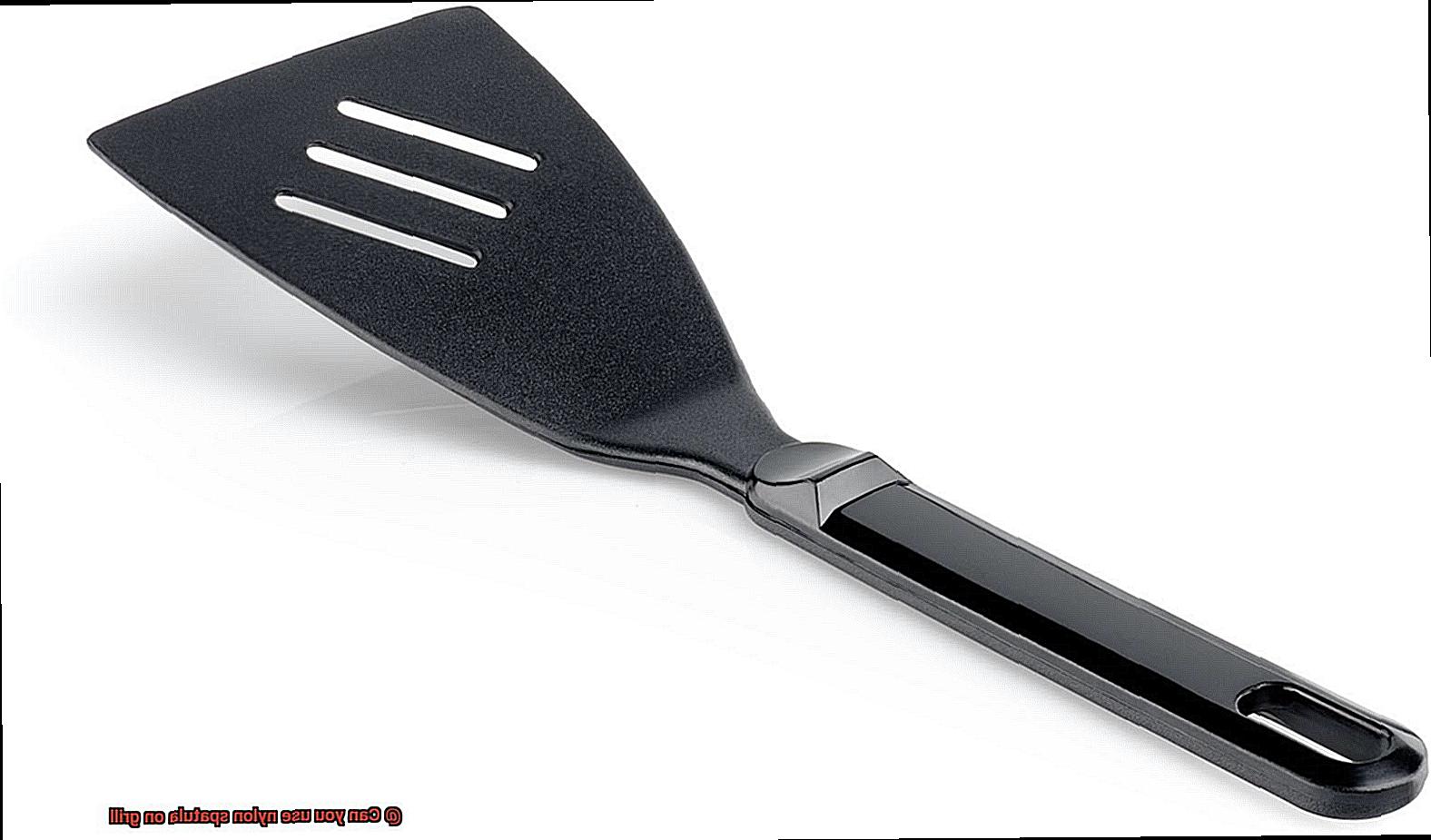 Can you use nylon spatula on grill-3