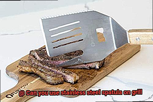 Can you use stainless steel spatula on grill-3