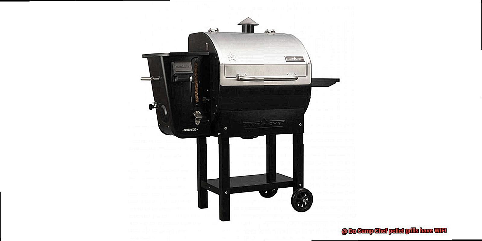 Do Camp Chef pellet grills have WIFI-5