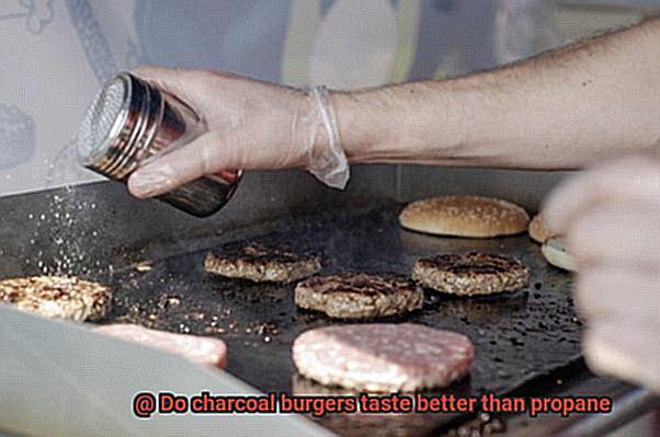 Do charcoal burgers taste better than propane-2