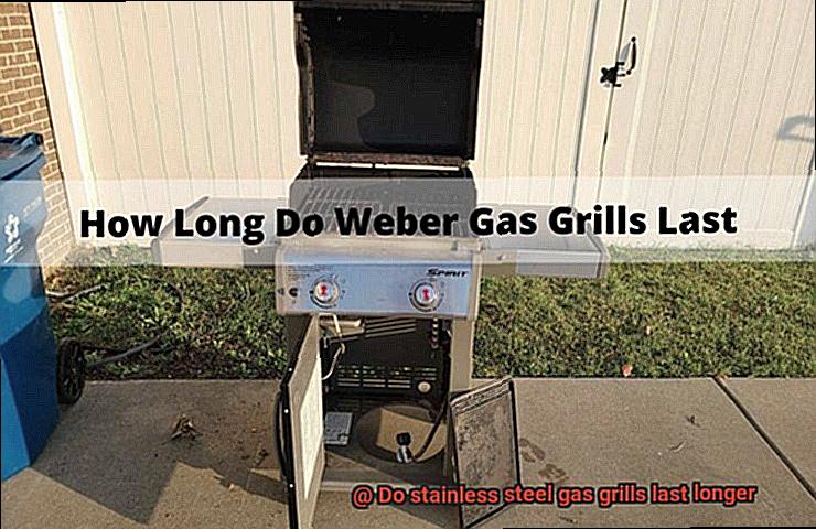 Do stainless steel gas grills last longer-6