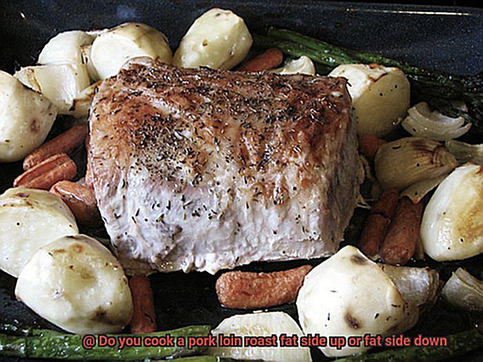 Do you cook a pork loin roast fat side up or fat side down-6