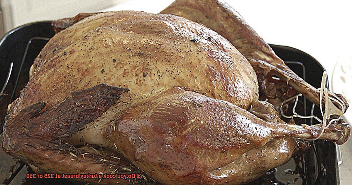 Do you cook a turkey breast at 325 or 350? Pastime Bar And Grill