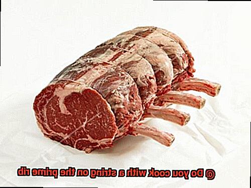 Do you cook with a string on the prime rib-4