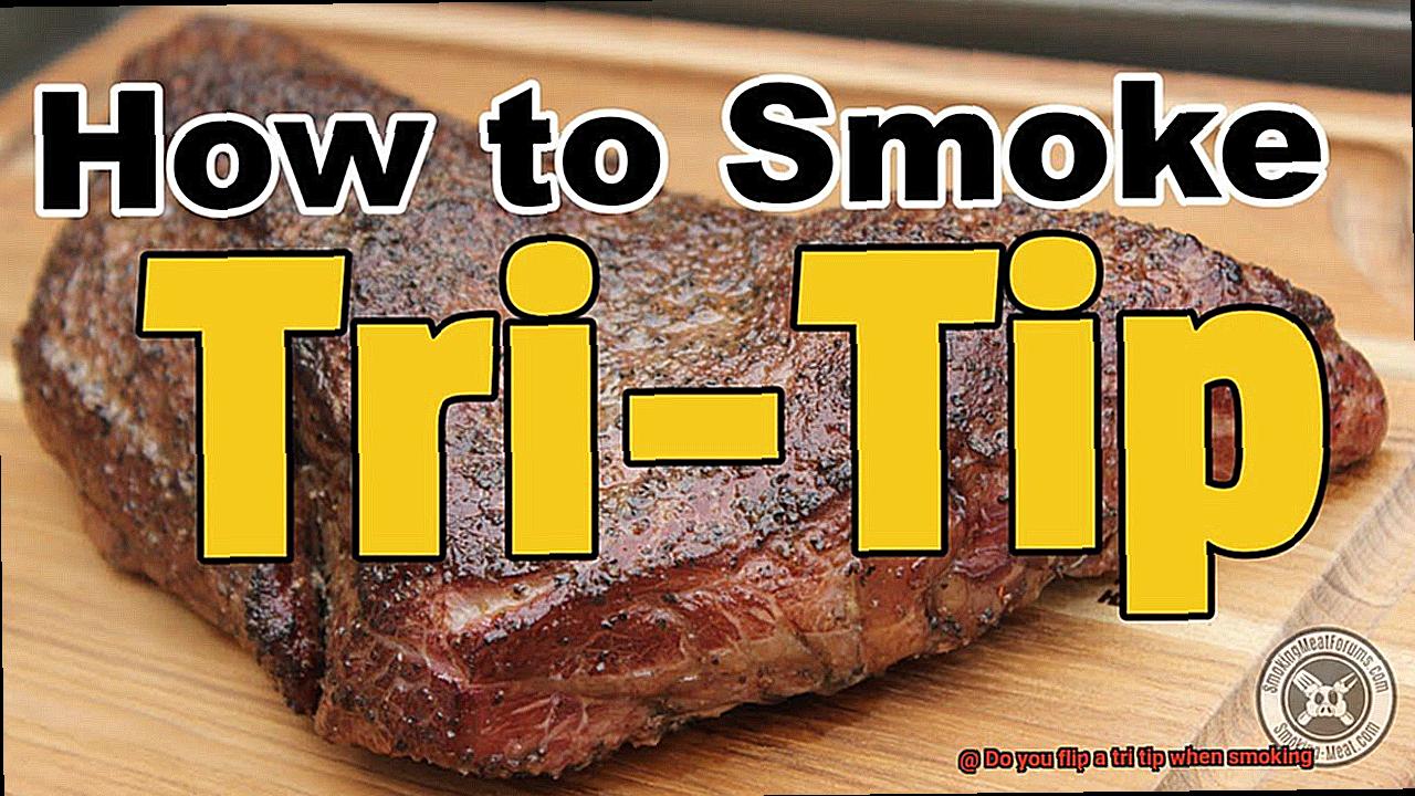 Do you flip a tri tip when smoking-6