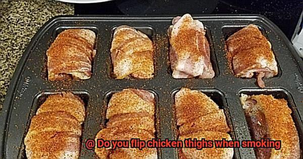 Do you flip chicken thighs when smoking-9