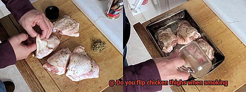 Do you flip chicken thighs when smoking-7