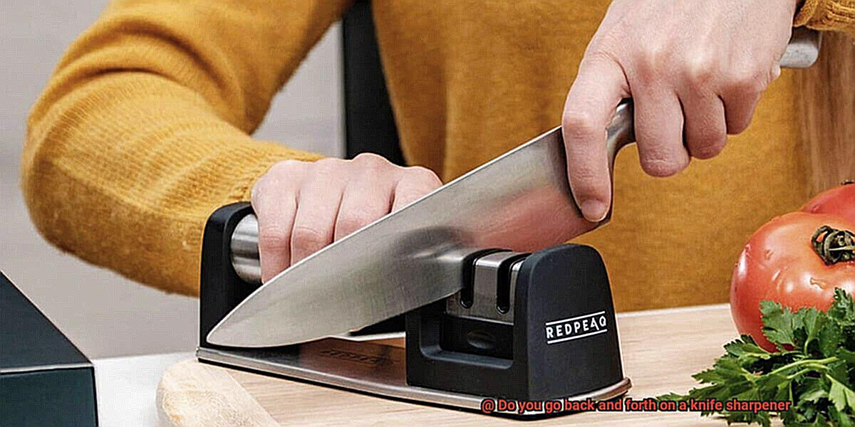 Do you go back and forth on a knife sharpener-5